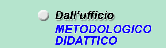Ufficio metodologico didattico
